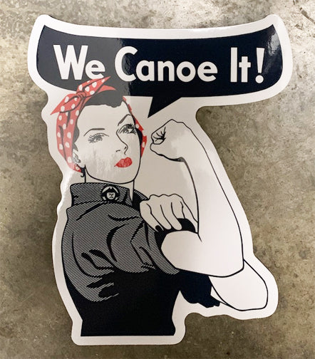 "We Canoe It!" Sticker